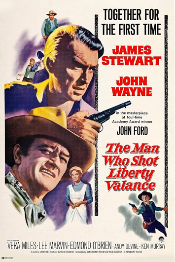 Cartel de estilo clásico de una película del oeste que muestra a dos adultos con sombreros y ropa típica del género, uno apuntando con una pistola y varios adultos en diferentes poses alrededor, con texto en rojo y negro que destaca los nombres de los protagonistas y el título "The Man Who Shot Liberty Valance".

Description generated by AI